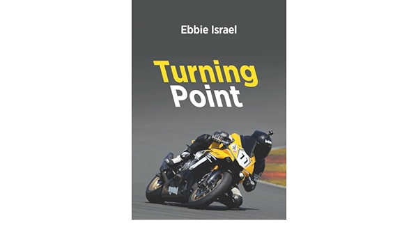 The Turning Point by Ebbie Israel