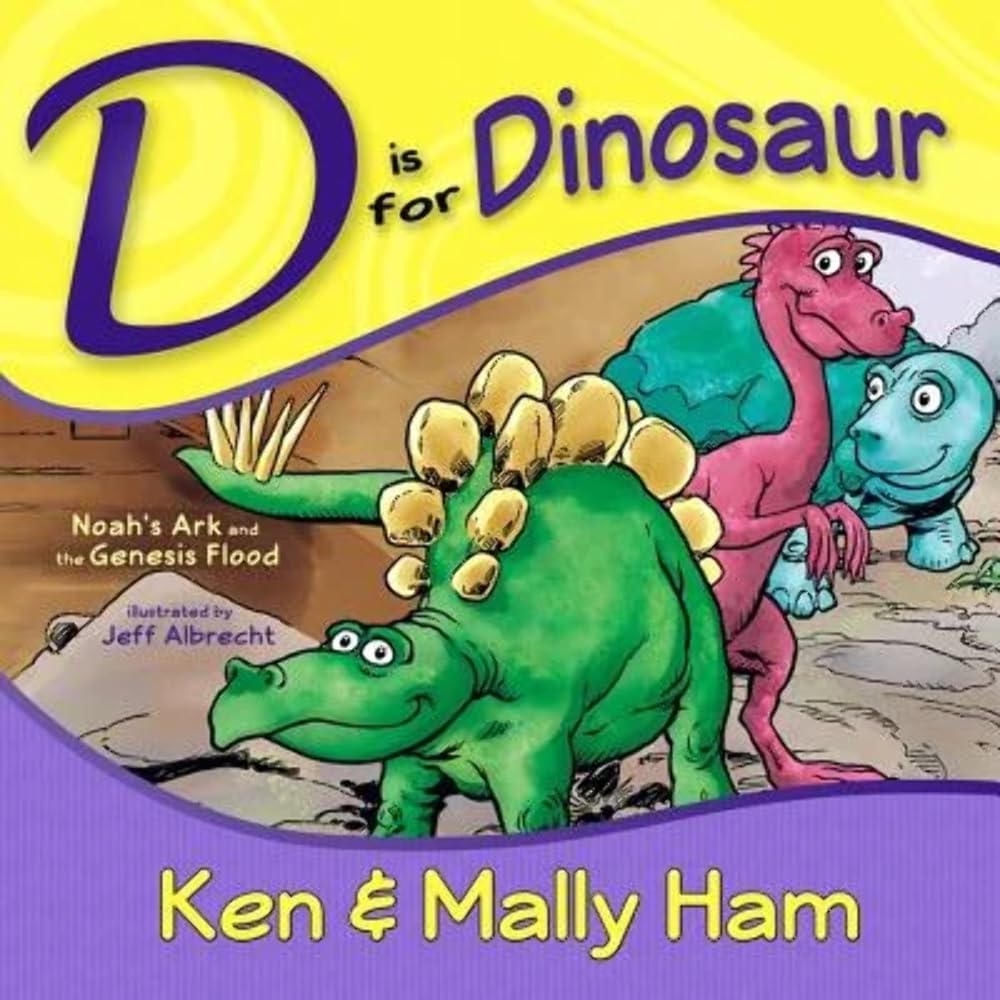 D is for Dinosaur: Noah's Ark and the Genesis Flood