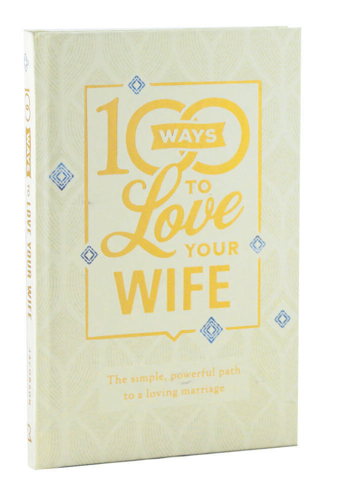 100 Ways to Love Your Wife