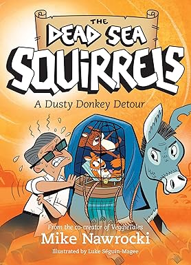 The Dead Sea Squirrels: Book 8, A Dusty Donkey Detour