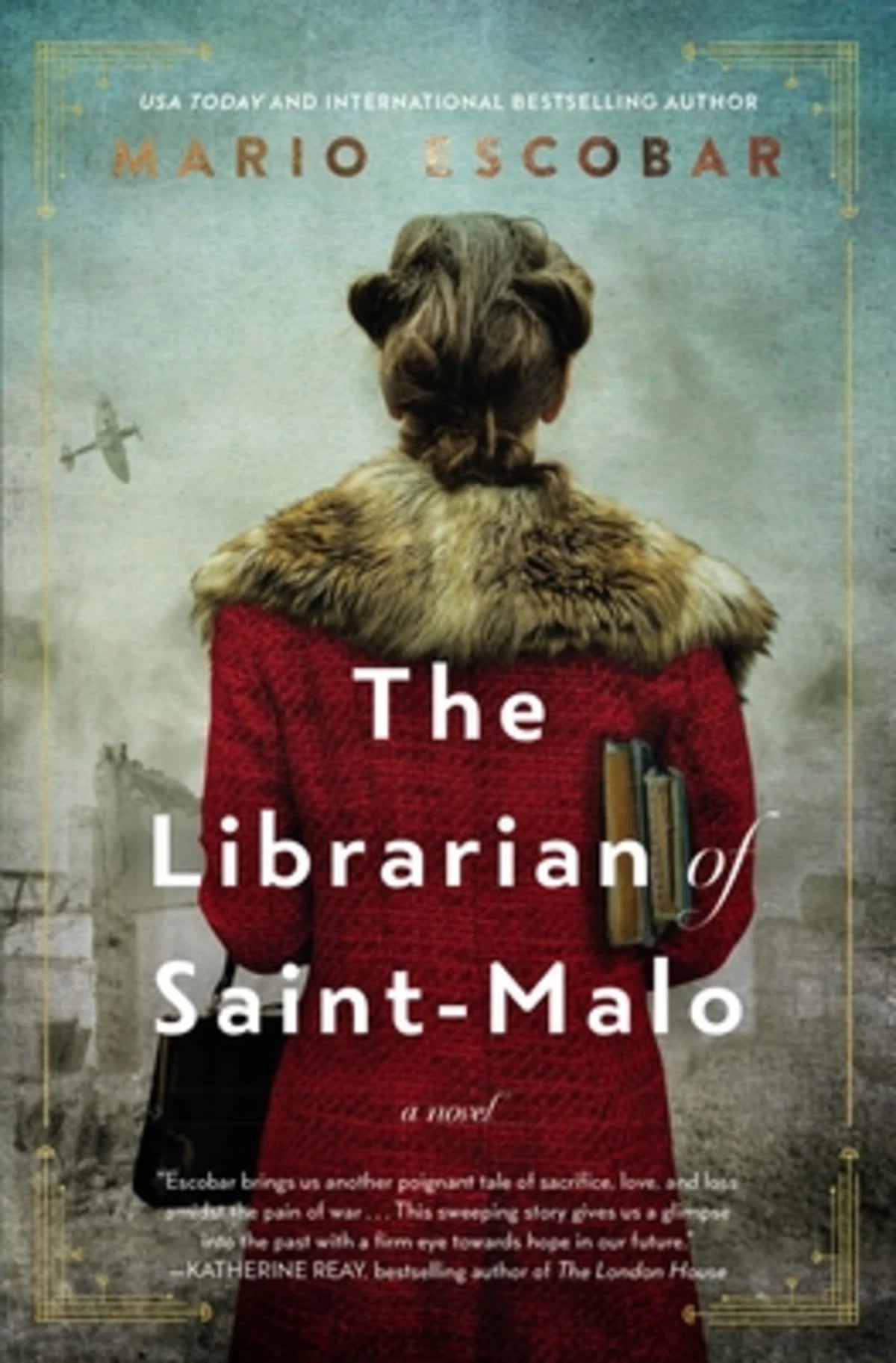 The Librarian of Saint-Malo by Mario Escobar