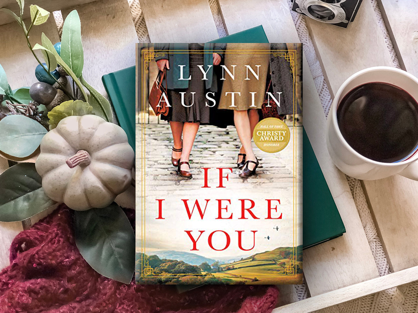 If I Were You by Lynn Austin - Hardback