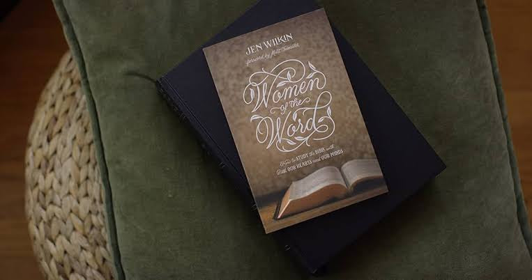 Women of the Word: How to Study the Bible with Both Our Hearts and Our Minds by Jen Wilkin