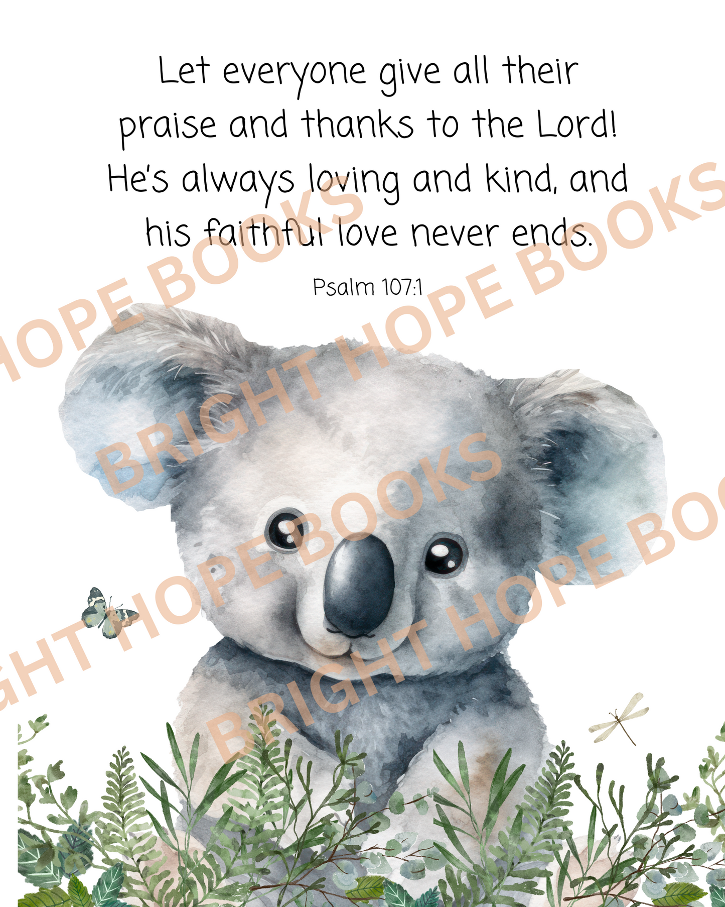 Scripture Print Digital Download: Psalm 107:1 Watercolor Koala