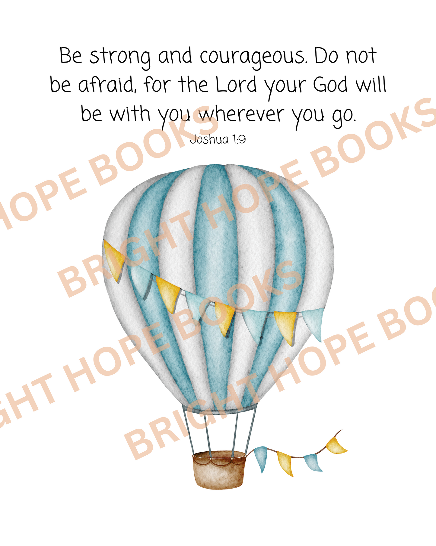 Scripture Print Digital Download: Joshua 1:9 Blue Watercolor Hot Air Balloon