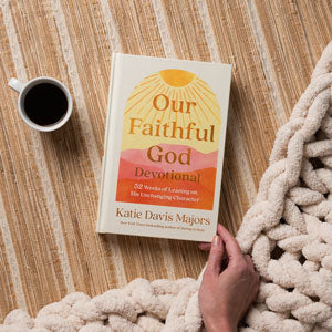 Our Faithful God Devotional: 52 Weeks of Leaning on His Unchanging Character