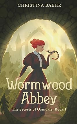 Wormwood Abbey (The Secrets of Ormdale, Book 1)