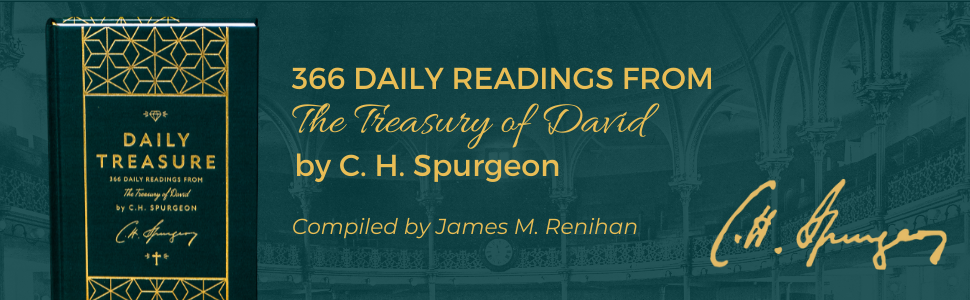 Daily Treasure: 366 Daily Readings from The Treasury of David by C.H. Spurgeon