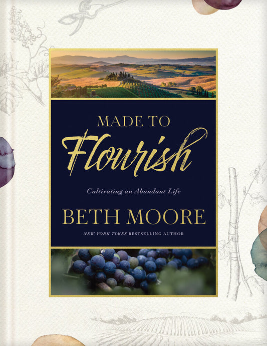 Made to Flourish by Beth Moore (Hardback)