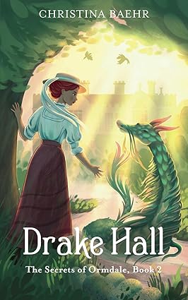 Drake Hall (The Secrets of Ormdale, Book 2)