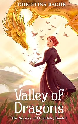 Valley of Dragons (The Secrets of Ormdale, Book 5)