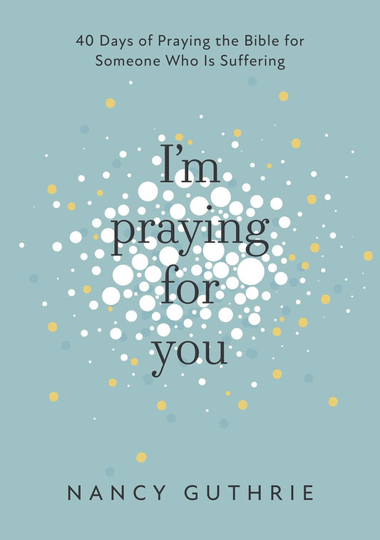 I'm Praying for You