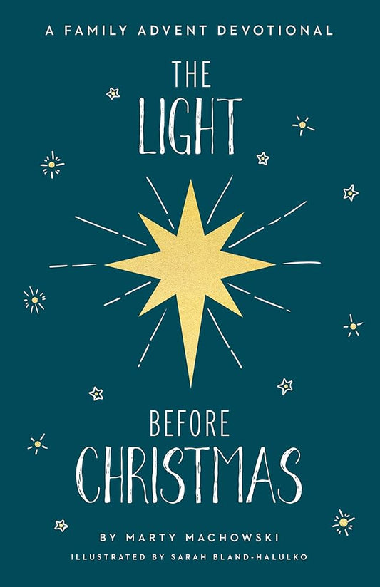 The Light Before Christmas by Marty Machowski