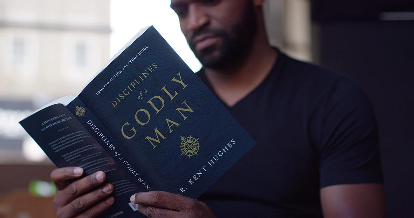 Disciplines of a Godly Man Updated Edition
