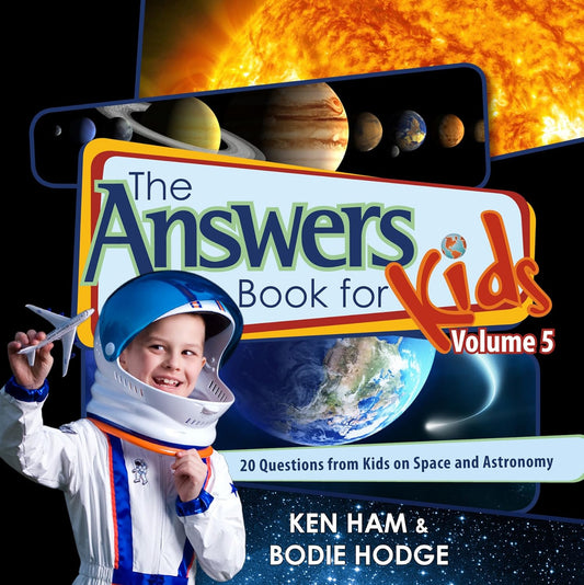 Answers Book for Kids Volume 5: 20 Questions on Space