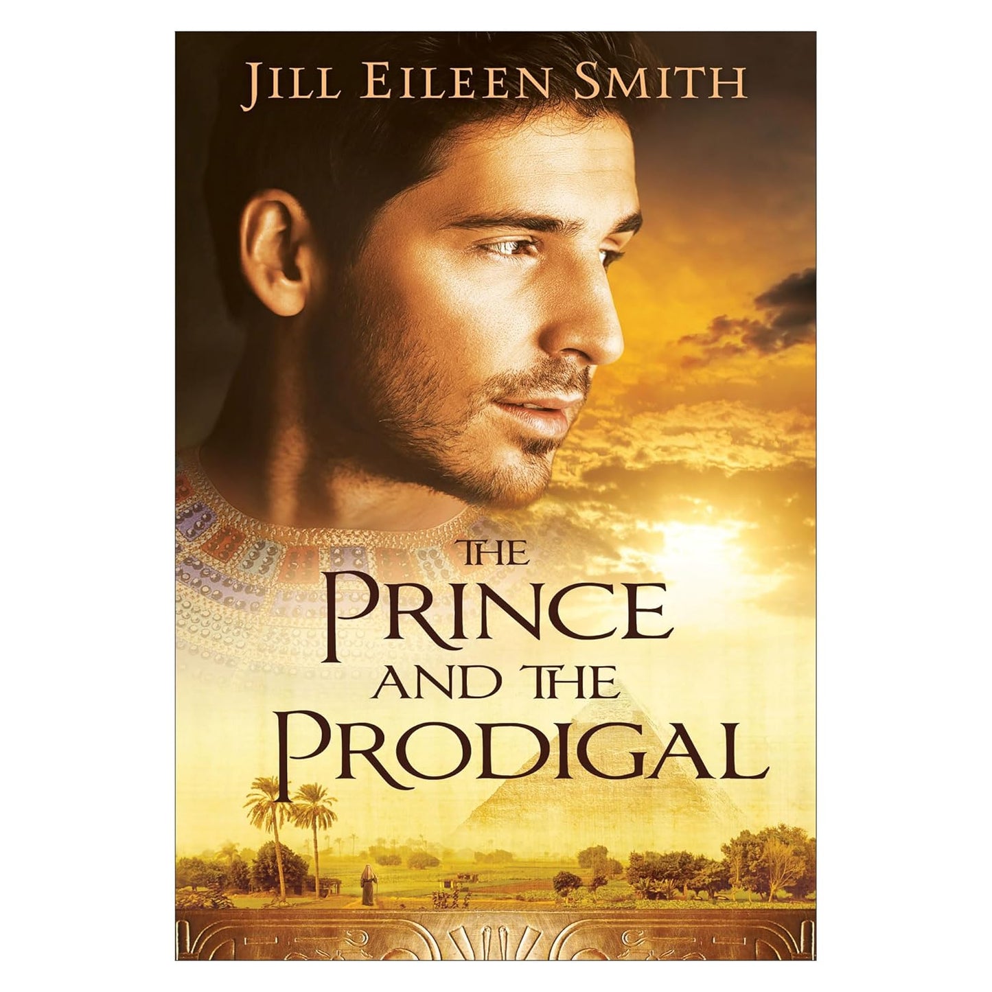 The Prince and The Prodigal by Jill Eileen Smith