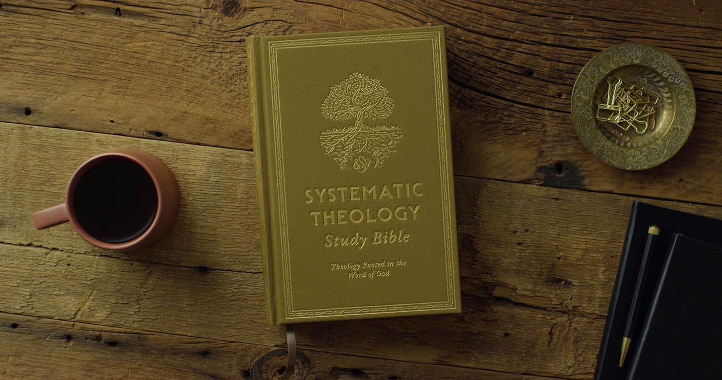 Systematic Theology Study Bible ESV