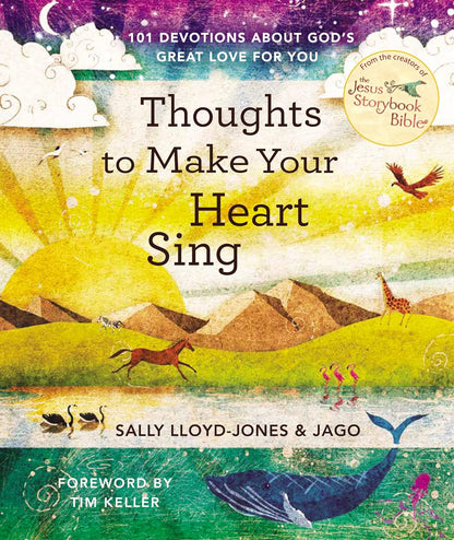 Thoughts to Make Your Heart Sing by Sally Lloyd-Jones and Jago