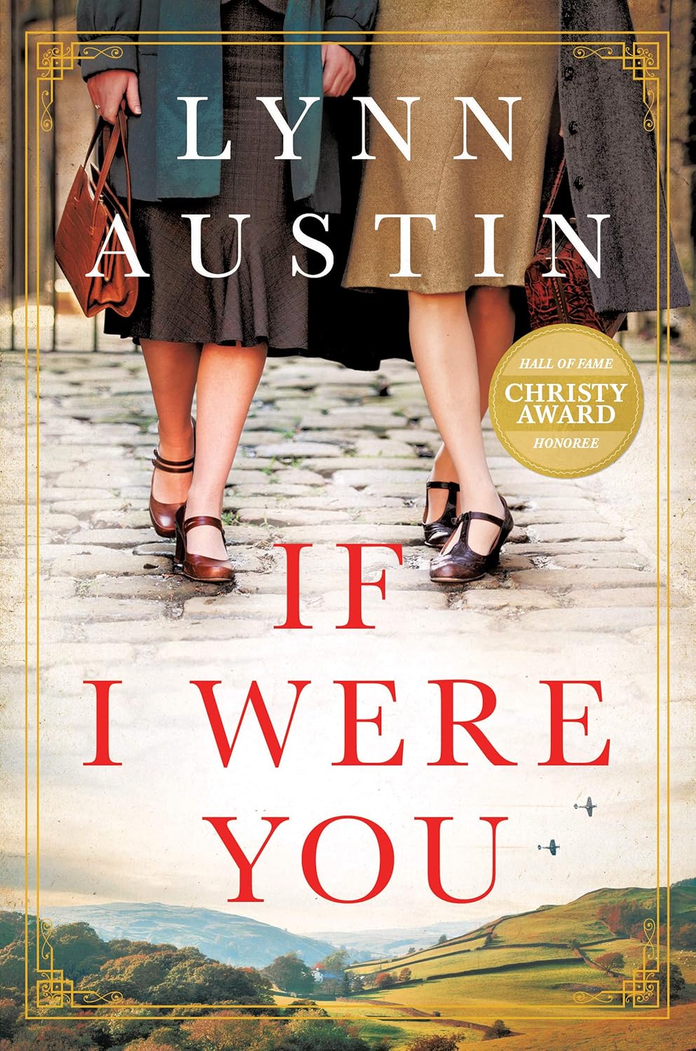 If I Were You by Lynn Austin - Hardback