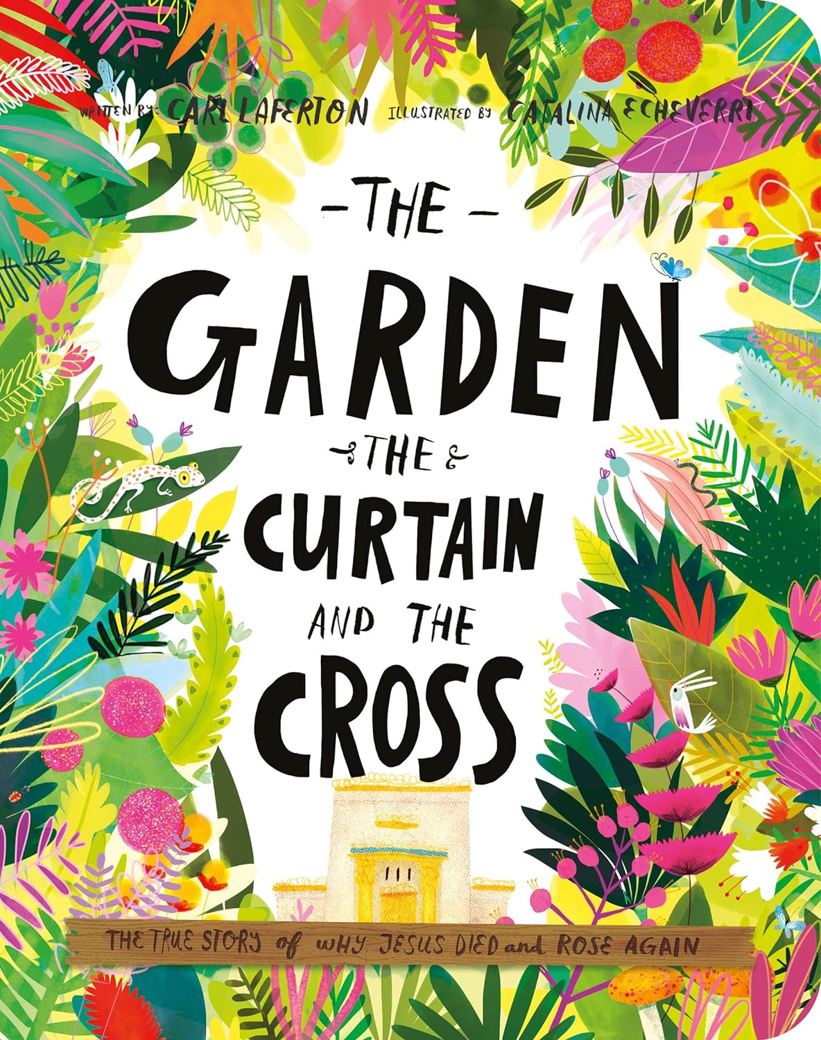 Garden, the Curtain, and the Cross Board Book