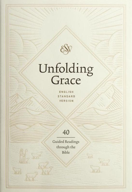 Unfolding Grace: 40 Guided Readings through the Bible