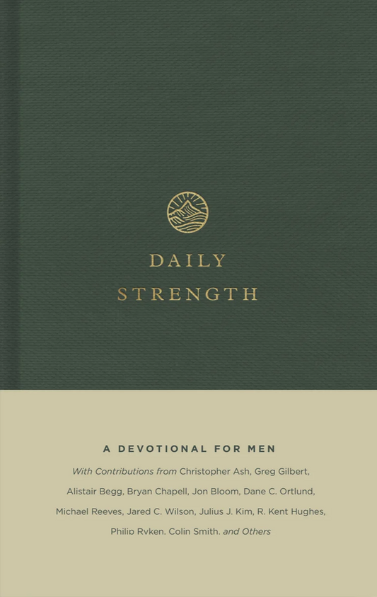 Daily Strength: A 365-Day Devotional for Men