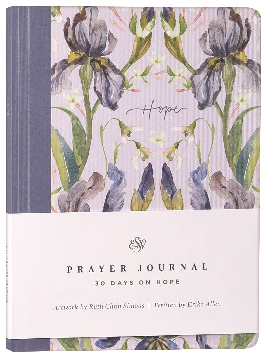 ESV Prayer Journal: 30 Days on Hope