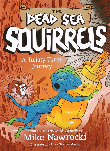The Dead Sea Squirrels: Book 11, A Twisty-Turny Journey