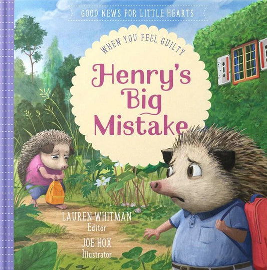 Henry's Big Mistake: When You Feel Guilty