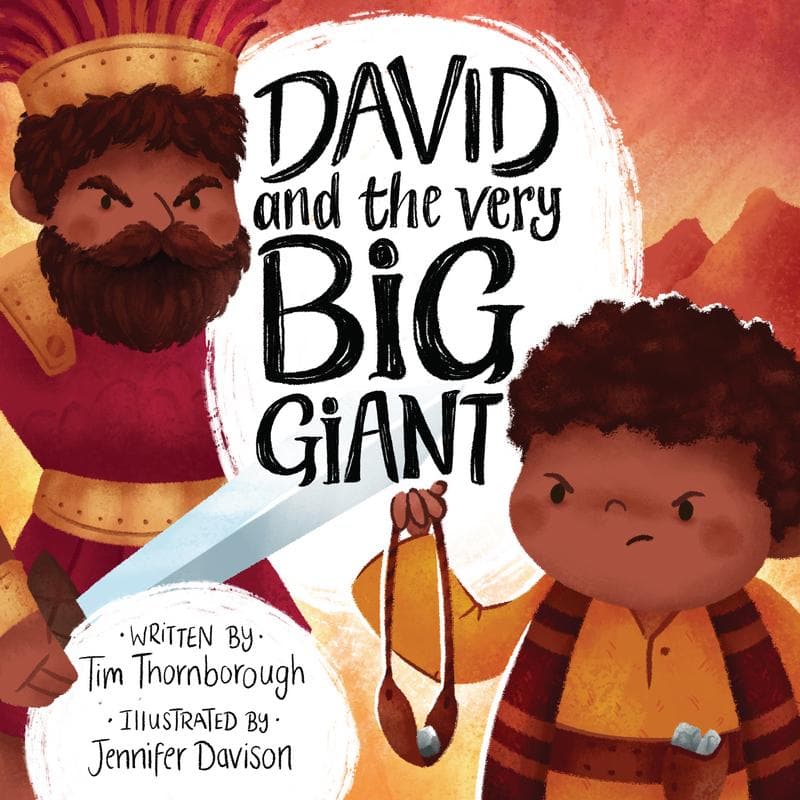 David and the Very Big Giant by Tim Thornborough & Jennifer Davison