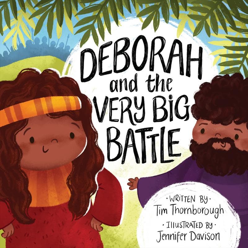 Deborah and the Very Big Battle