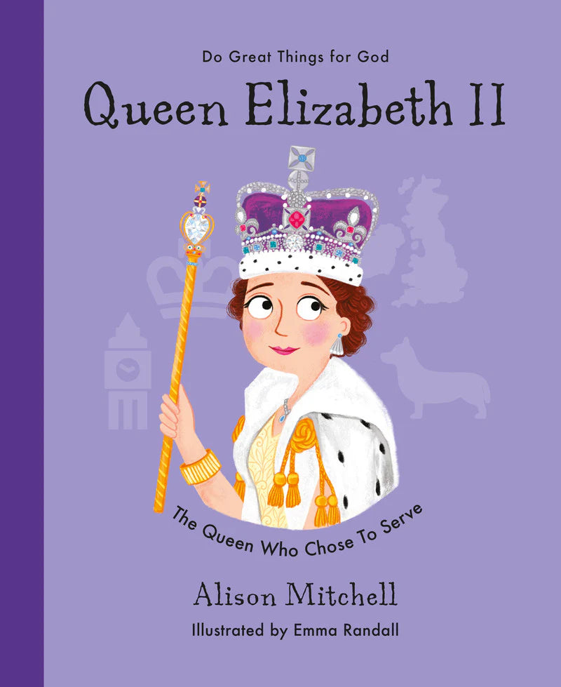 Queen Elizabeth II: The Queen Who Chose to Serve