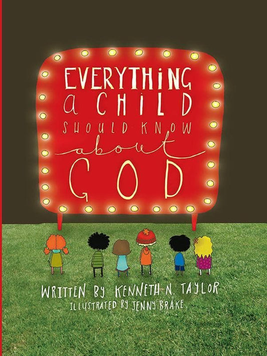 Everything a Child Should Know About God