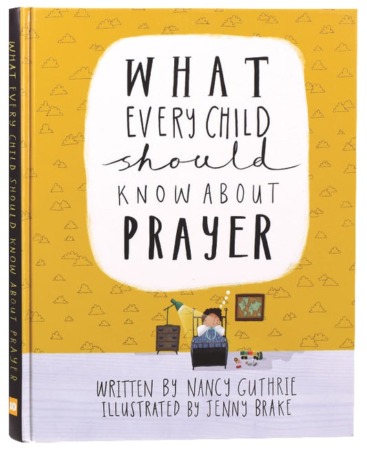 What Every Child Should Know About Prayer