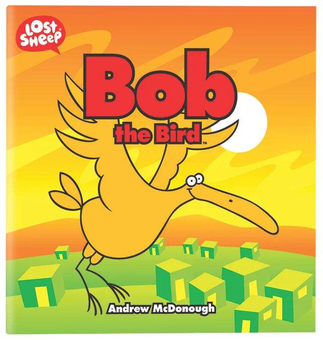 Bob, the Bird (Lost Sheep Series)