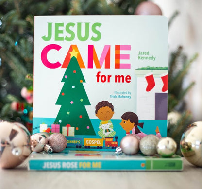 Jesus Came for Me: The True Meaning of Christmas