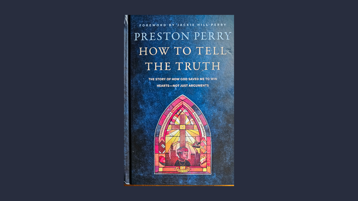 How to Tell the Truth by Preston Perry