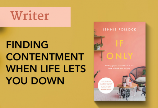 If Only: Finding Contentment in the Face  of Lack and Longing