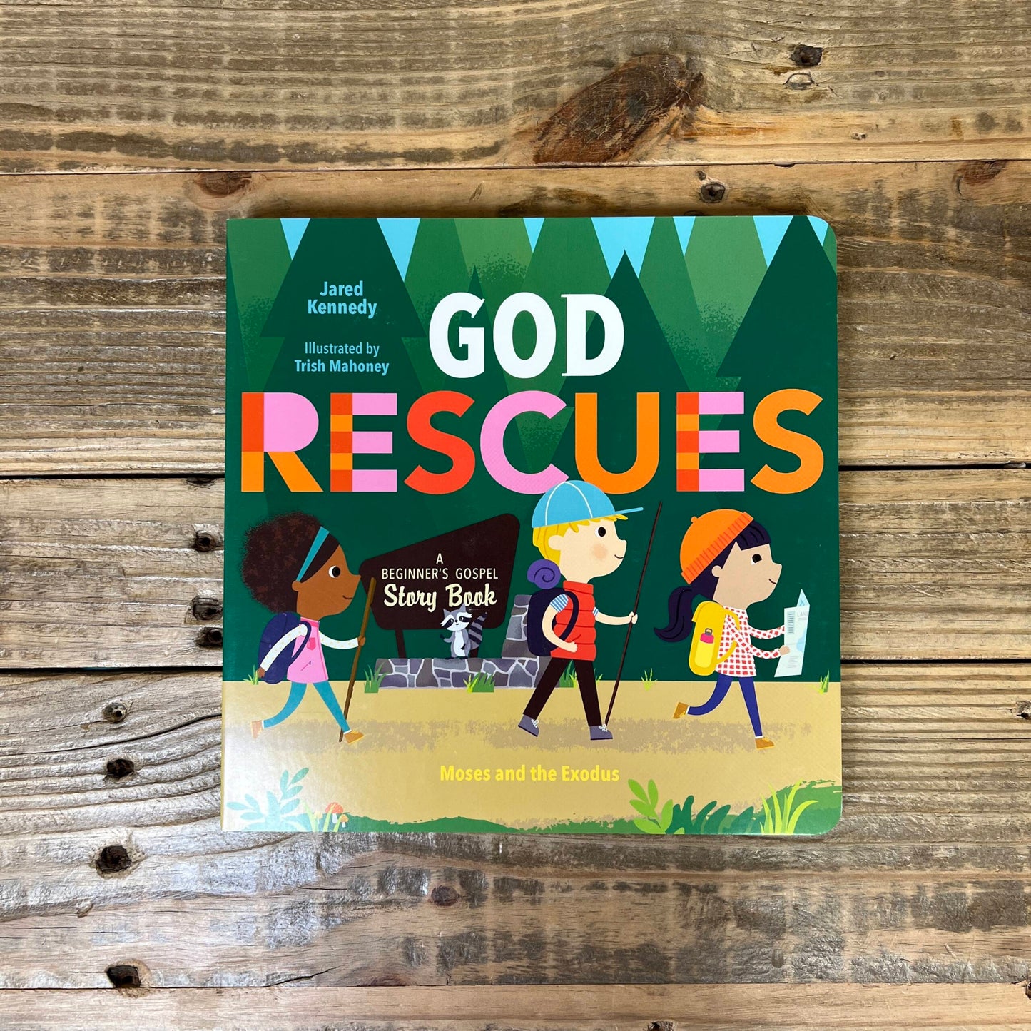 God Rescues: Moses and the Exodus