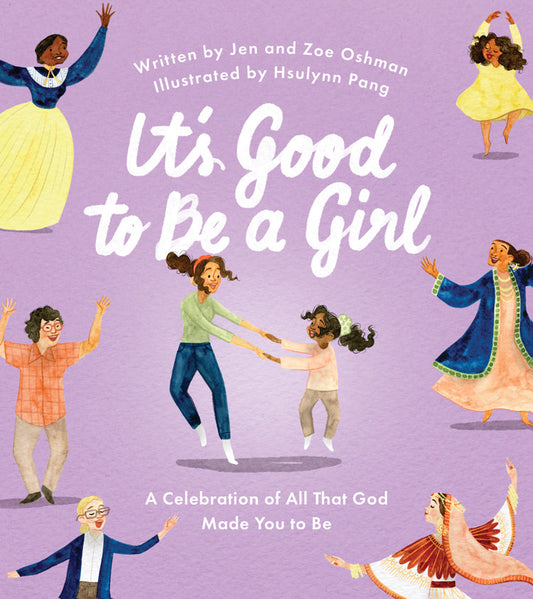 It's Good To Be A Girl